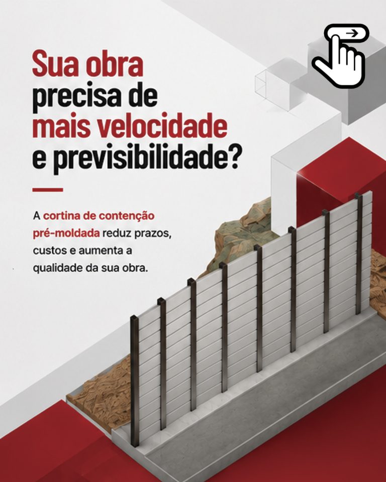 Cortina de contenção pré-moldada: mais agilidade e economia