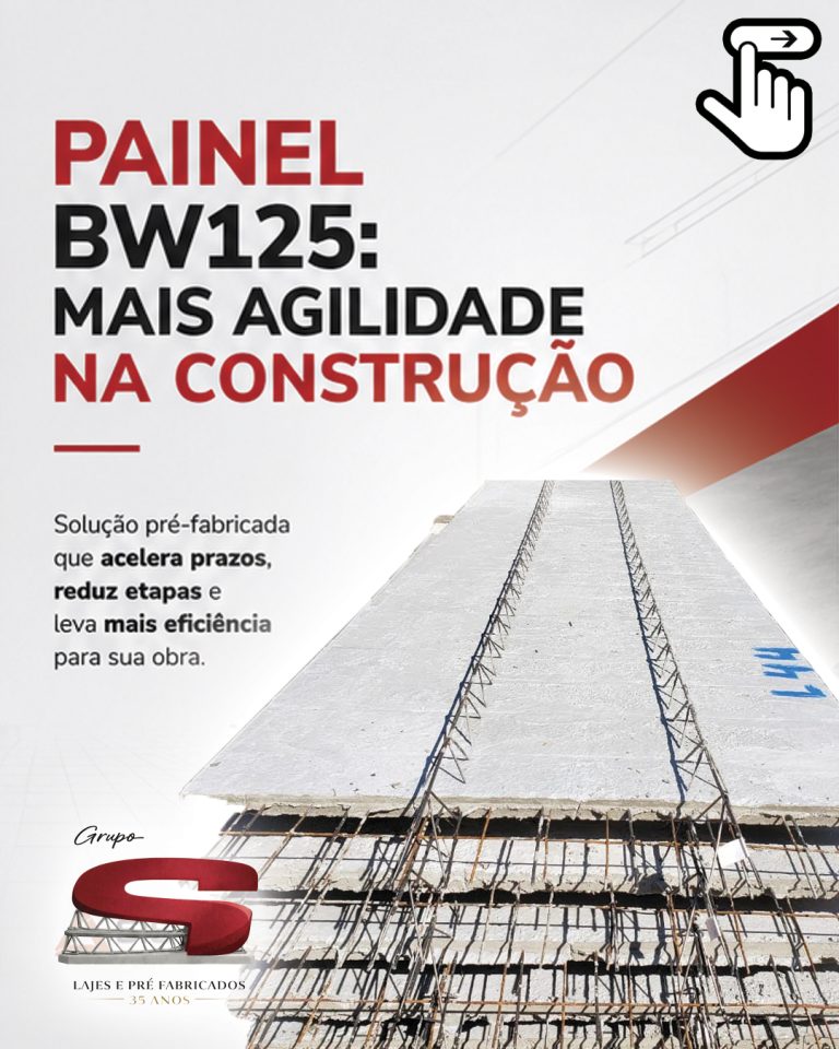 Painel BW125: mais agilidade na construção